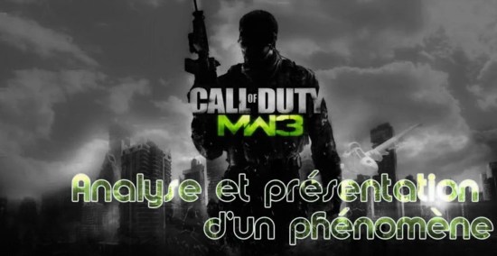 Call of Duty MW3 : Analyse d'un phénomène