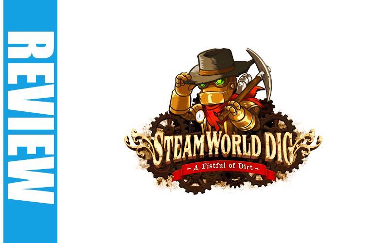 Steamworld Dig