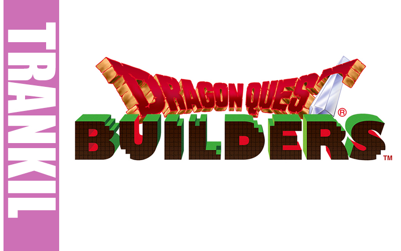 Dragon Quest Builders : Trankil avec P4C #13