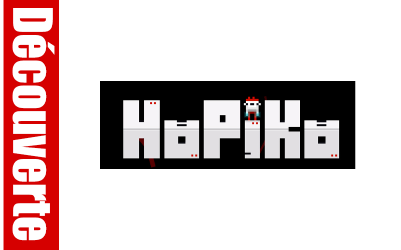 Hopiko : Découverte
