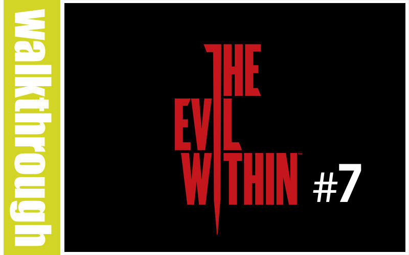 WT The Evil Within 7
